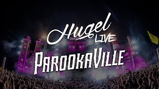 HUGEL LIVE  PAROOKAVILLE 2019 [upl. by Issy]