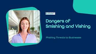 The Dangers of Smishing and Vishing [upl. by Still]