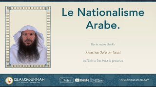 Le Nationalisme Arabe  Sheikh Salim AtTawil [upl. by Lazar578]