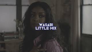 wasabi little mix — edit audio [upl. by Arlin]