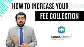 How To Increase Your Fee Collection  School Mentor’s Proven Strategies [upl. by Nida]