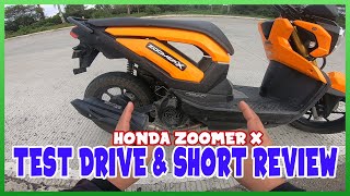 HONDA ZOOMER X 110CC TEST DRIVE SHORT REVIEW AND IMPRESSION [upl. by Emlen]