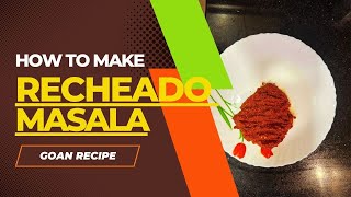 How to make Goan Recheado Masala RecheadoMasala GoanFlavors SpiceOfGoa goancuisine [upl. by Horten]