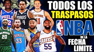 TODOS LOS TRASPASOS de la Fecha Limite NBA 2024 🚨💣 Trade Deadline NBA TRASPASOS OFICIALES [upl. by Aubin]