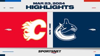 NHL Highlights  Flames vs Canucks  March 23 2024 [upl. by Aindrea278]