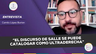 “El discurso de Salle se puede catalogar como ultraderecha”  Camilo López Burian en NQP [upl. by Rurik]