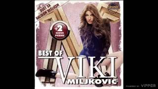 Viki Miljkovic  Nikom nije lepse nego nama  Audio 2011 [upl. by Ramoh598]