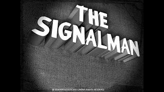 The Signalman 2016 [upl. by Adikam]