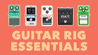 Must Have Guitar Rig Essentials [upl. by Ailati68]