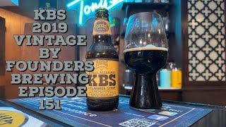 KBS by Founders Brewing 2019 Vintage  Episode 151 [upl. by Day872]