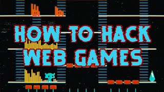 How to Hack Web Games tutorial [upl. by Irek]