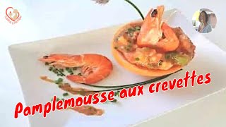 Pamplemousse Aux Crevettes Sauce Moutarde [upl. by Dermot556]