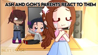 Ash and Gohs parents react to them part 12Ash [upl. by Bully769]