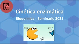 Seminario bioquimica  Cinética enzimática II Inhibidores Ejercicios [upl. by Atnas]