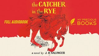 Catcher in the Rye  FULL Audiobook [upl. by Ahsitil994]