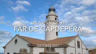 Mallorca Urlaubsbeginn  Far de Capdepera  Cala Ratjada  UrlaubsVlog 1 [upl. by Fairleigh]