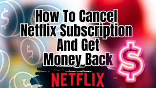 How to cancel netflix subscription and get money back Step By Step 2024 [upl. by Ellennad235]