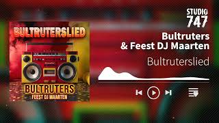 Bultruters amp Feest DJ Maarten  Bultruterslied carnaval carnaval2024 bultruters [upl. by Ayna]