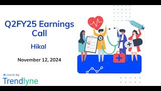 Hikal Earnings Call for Q2FY25 [upl. by Churchill]