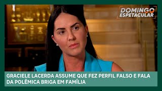 Polêmica Graciele Lacerda assume que fez perfil falso e explica o motivo  Domingo Espetacular [upl. by Koffler]