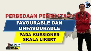 Perbedaan Pernyataan Favourable dan Unfavourable pada Kuesioner Skala Likert [upl. by Lauree]