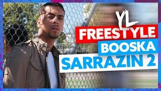 YL  Freestyle Booska Sarrazin 2 [upl. by Ameerak186]