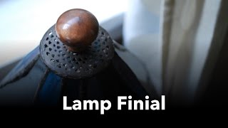 Making a Lamp Finial [upl. by Enyluqcaj]