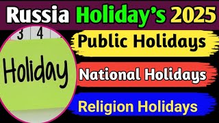 Russia Public Holidays 2025  all national holidays in Russia 2025 [upl. by Chappelka631]