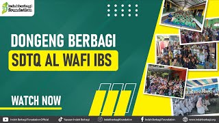 Dongeng Bersama di SDTQ Al Wafi Islamic Boarding School [upl. by Hoebart]