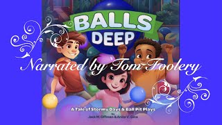 Balls Deep A Tale of Stormy Days amp Ball Pit Plays [upl. by Thibaut33]