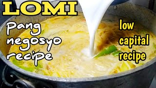 LOMI PANG NEGOSYO RECIPE [upl. by Kyd261]