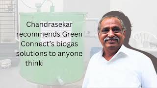 Chandrasekar’s journey to a sustainable home with Green Connect Biogas [upl. by Cyrillus]