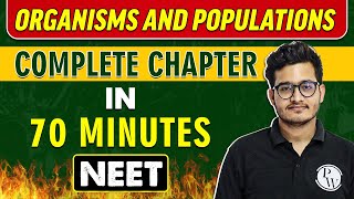 ORGANISMS AND POPULATIONS in 70 minutes  Complete Chapter for NEET [upl. by Iretak164]