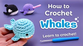 How to Crochet Whales  Beginner Amigurumi Pattern  LEARN TO CROCHET [upl. by Rudelson]