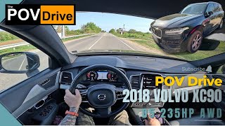 2018 Volvo XC90 II 20 D5 235hp AWD  POV Test Drive [upl. by Ahsart]