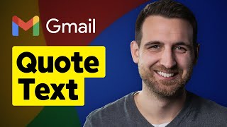 How to Add Quote Text in Gmail [upl. by Rebmak]