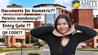 THINGS YOU MUST KNOW BEFORE VISITING THE AMITY UNIVERSITY CAMPUS  Documents for biometric  QR CODE [upl. by Kosak432]