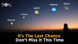 Look Up The Grand Alignment of Planets Is Happening Right Now [upl. by Finn]