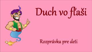 Duch vo fľaši  audio rozprávka pre deti [upl. by Suoirred28]