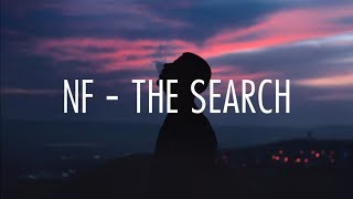 NF  The Search lyrics [upl. by Adnohsor472]