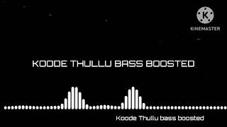 Koode thullu  bass boosted  song  fejo  kirans bass music [upl. by Ganley]