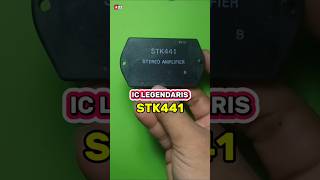 IC Power Amplifier Legendaris STK441 electronic diy diyaudio shorts [upl. by Letnom]