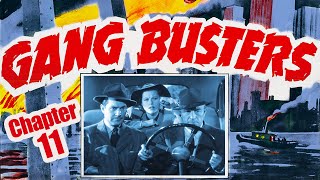 Gang Busters CHAPTER ELEVEN 1942 Super Cliffhanger Serial  Cops vs quotLeague of Murdered Menquot [upl. by Ennoryt]