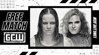 GCW  FREE MATCH Shayna Baszler vs Masha Slamovich  LONGLIVEGCW [upl. by Yerffej]