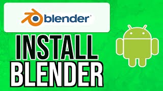 How to INSTALL BLENDER 29 on ANDROID 2024  Install Blender on Android Devices [upl. by Capp298]