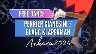 Ambre PERRIER GIANESINI  Samuel BLANC KLAPERMAN FRA  Junior Ice Dance Free Dance  Ankara 2024 [upl. by Onitnerolf]