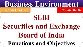 SEBI securities and exchange board of India SEBI Functions SEBI Objectives Business Environment [upl. by Cissy515]