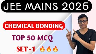 Chemical Bonding Jee  JEE MAINS 2025 January [upl. by Eegnat]