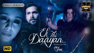 Ek Thi Daayan  Emraan Hashmi  New Released Indian Hindi Movies 2024  New Hindi Movies 2024 [upl. by Friederike]