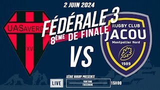 SérieRugbyLive  UA Saverdun  RC Jacou MN  Féd3  8eFrance  2 Juin 24 [upl. by Euphemiah828]